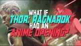 Hva om Thor: Ragnarok hadde en anime åpning?