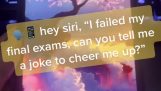Siri’s joke for failed exams