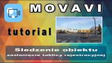 Movavi – урок за проследяване на обект