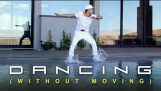 Dancing Fără mișcare!?
