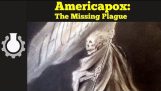 Americapox: Saknade pesten