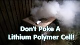 Don’t Poke a Lithium Polymer Cell