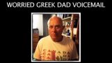 Martwi się grecki tata poczty głosowej